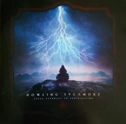 Download Howling Sycamore - Seven Pathways To Annihilation