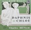last ned album Maurice Ravel, Orchestre Symphonique De Boston, Charles Münch - Daphnis Et Chloé Ballet Du 1er Acte