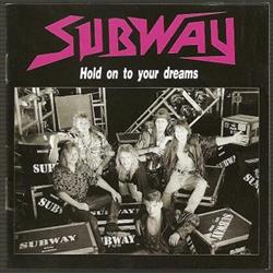 Download Subway - Hold On To Your Dream