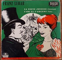 Download Franz Lehár Orchestre De La Tonhalle De Zürich - La Veuve Joyeuse Ouverture Lor Et Largent valse