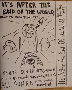 Download Various - Its After The End Of The World Dont You Know That Yet Infinite Sun Ra Hits 2