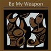 télécharger l'album Be My Weapon, Wendell Davis - 1030 In The Morning 2 Birds