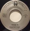 lataa albumi Painted Pony - Show Ya No Rent Scuffle