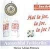 escuchar en línea Ansamblul Folklorika Dirijor Adrian Petrescu - Hai La Joc La Joc La Joc