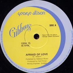 Download George Allison - Afraid Of Love