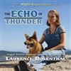 lataa albumi Laurence Rosenthal - The Echo Of Thunder Original Television Soundtrack