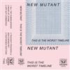 Album herunterladen New Mutant - This Is The Worst Timeline