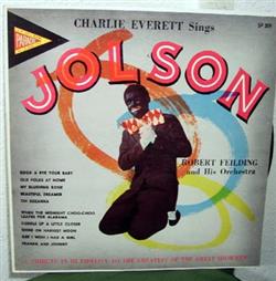 Download Charles Everett, Robert Fielding And His Orchestra - Charlie Everett Sings Jolson