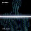ladda ner album Point B - Dont Switch Off