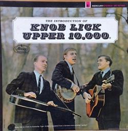 Download Knob Lick Upper 10,000 - The Introduction Of Knob Lick Upper 10000