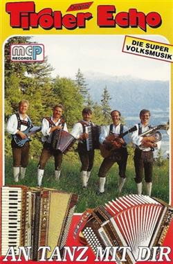 Download Original Tiroler Echo - An Tanz Mit Dir