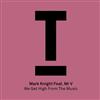 kuunnella verkossa Mark Knight Feat Mr V - We Get High From The Music