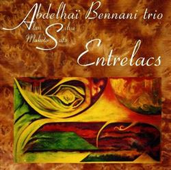 Download Abdelhaï Bennani Trio - Entrelacs