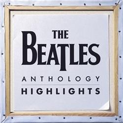 Download The Beatles - Anthology Highlights