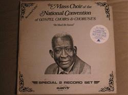 Download Mass Choir Of The National Convention Of Gospel Choirs & Choruses - He Shall Be Saved