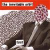 online anhören The Inevitable Orbit - First