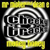 ladda ner album Mr Mister And Dean E - Money Honey