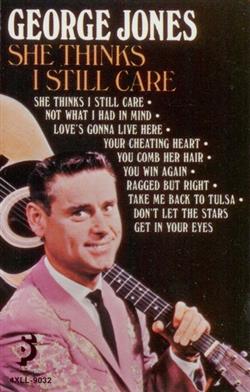 Download George Jones - She Still Thinks I Care