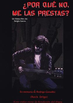 Download Rodrigo González - Por Qué No Me Las Prestas En Memoria de Rodrigo Gonzalez Rockdrigo