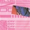 descargar álbum Blue Zoo - Cry Boy Cry