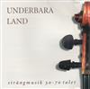 ladda ner album Unknown Artist - Underbara Land Strängmusik 50 70 Talet