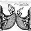 escuchar en línea Left Hand Cuts Off The Right - Homo Tyrannicus