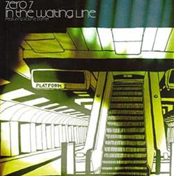 Download Zero 7 Featuring Sophie Barker - In The Waiting Line