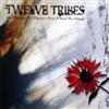 online luisteren Twelve Tribes - As Feathers To Flowers And Petals To Wings