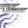 online luisteren Knee Deep - I Gobedea