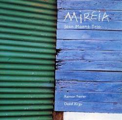 Download Joan Monné Trio - Mireia