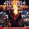 écouter en ligne Various - Speed KillsBut Whos Dying Volume 4 Of The Ultimate In Thrash