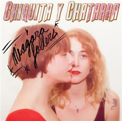 Download Chiquita Y Chatarra - Niagara Fallers