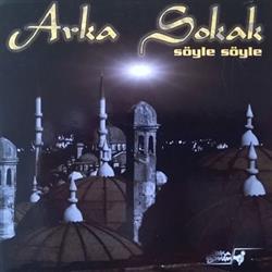 Download Arka Sokak - Söyle Söyle