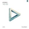 lataa albumi KYANU - Yo DJ