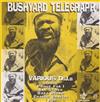 online luisteren Various - Bushyard Telegraph