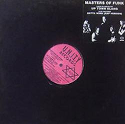 Download Masters Of Funk - Up Town Slang Gotta Work