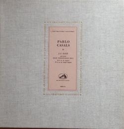Download Pablo Casals, JS Bach - Suites Pour Violoncelle Seul N3 En Do Majeur N4 En Mi Bémol Majeur