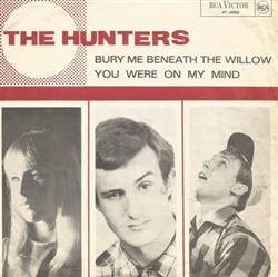 Download The Hunters - Bury Me Beneath The Willow You Were On My Mind