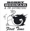kuunnella verkossa Bobby Bognar & The Distractions - First Time