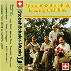Download StobehöckelerMusig - Loschtig Und Fideel