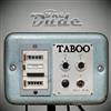 last ned album The Dude - Taboo
