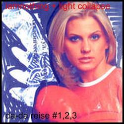 Download Я Есть Ничто & Light Collapse - Da Da Reise