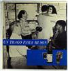 last ned album Carlos Puebla Y Sus Tradicionales - Un Trago Para Mi Son