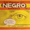 télécharger l'album El Negro Alvarez - Las Historias Del Negro Alvarez
