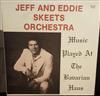 Album herunterladen Jeff And Eddie Skeets Orchestra - Music Played at the Bavarian Haus