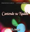 kuunnella verkossa Emanuele Garau, Antonello Carta - Cantende Su Nadale