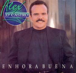 Download Alex D'Castro - Enhorabuena