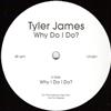 lataa albumi Tyler James - Why Do I Do