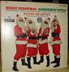 écouter en ligne Evans Quartet - Merry Christmas Barbershop Style