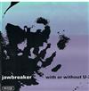 lyssna på nätet Jawbox Jawbreaker - Air Waves Dream With Or Without U 2